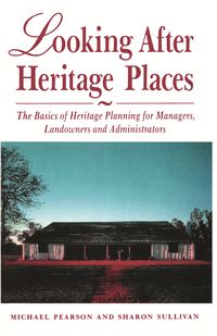 Looking After Heritage Places